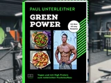 Green Power – Vegan und mit High Protein zum natürlichen Muskelaufbau 